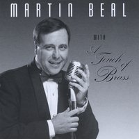 Martin Beal with a Touch of Brass